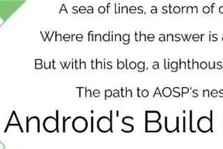 Android Open Source Platform (AOSP) Build Systems