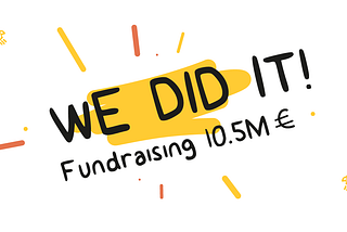 September 2018 — Fundraising: we did it!