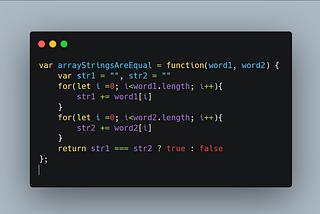 Check If Two String Arrays are Equivalent in JavaScript