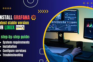 Install  Grafana latest version on Linux
