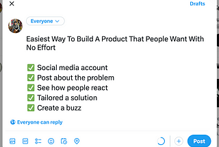 The Easiest Way To Build A Product That People Want With No Effort