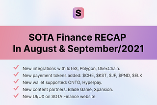 SOTA Finance RECAP In August & September/2021