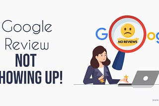 Google reviews not showing up