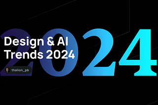 UX/UI Design & AI trends 2024