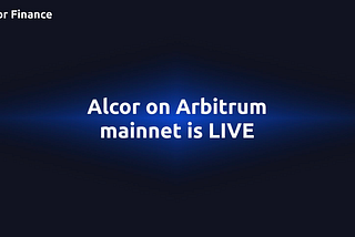Alcor Finance is now LIVE on Arbitrum mainnet (for gated testing)