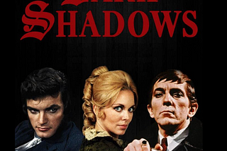 A dark man, blonde woman and a dark man together are characters in Dark Shadows, a gothic series began in 1966. Nostalgia, culture, dark, gothic horror, television history.