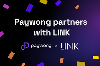 Paywong Partners with LINK