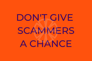 How to protect yourself from Scammers — HELIX Orange Telegram Guideline