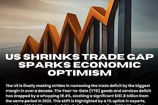 US Shrinks Trade Gap, Sparks Economic Optimism