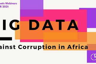 Big Data against Corruption in Africa