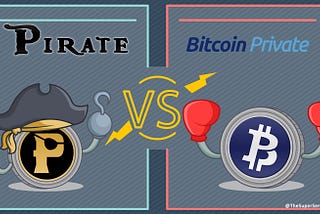 Bitcoin Private vs. Pirate