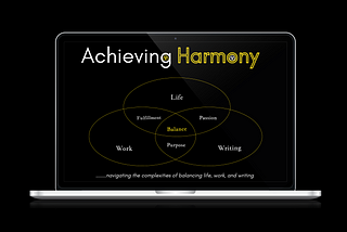 Join the Waitlist for my Email Course — Achieving Harmony