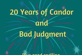 20th Birthday of My Blog: Chicana on the Edge!