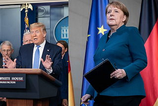 Angela Merkel and Donald Trump — Leadership Through Crisis and America’s Fading Status