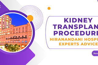 Kidney Transplant Procedure