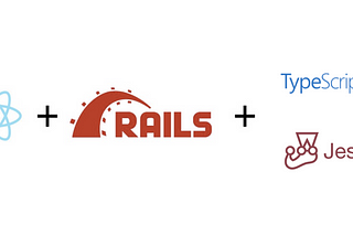 How to create an UI app using latest Rails + React + Typescript + Jest — June, 2020