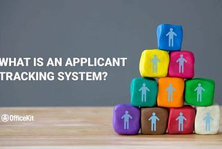 What is an applicant tracking system? ATS