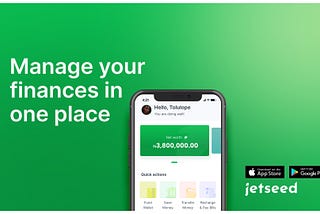 Jetseed helps you grow your money securely. Get the app on Playstore or Appstore