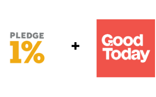 Pledge 1% + GoodToday: A Match for Good