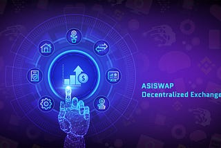 ASI Launches Its Decentralized Exchange, ASISwap