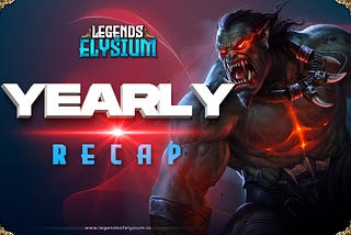 Legends of Elysium — 2024 Recap