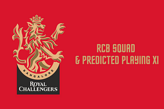 VIVO IPL 2021 — RCB Squad & Team Prediction