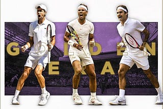 A Personal Love Affair (with the most decorated trio in men’s tennis)