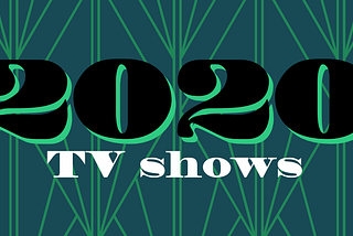 My Favorite TV Shows of 2020