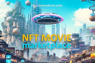 🌈 The first NFT Movie Marketplace !