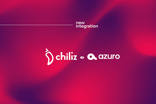Azuro integration enables developers to build advanced sports prediction platforms on Chiliz Chain