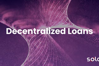 Decentralized Loans