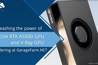 Unleash the power of RTX A5000 GPU & Vray GPU rendering