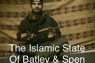 The Islamic State of Batley & Spen