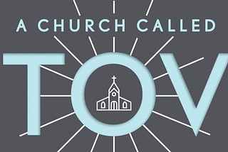 A Church Called Tov, by Laura Barringer and Scot McKnight