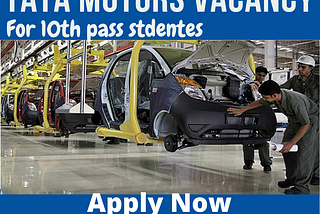 TATA Motors Recruitment 2021 : Apply For various Freshers Jobs@ www.tatamotors.com