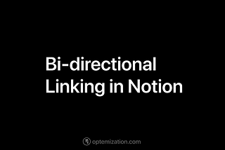 Bi-directional Linking in Notion