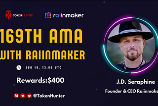 AMA Recap Vol.169— — Raiinmaker