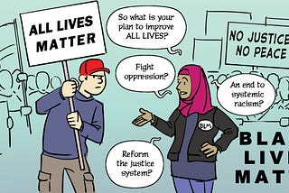 The Phrase “All Lives Matter” Is Rooted in White Supremacy