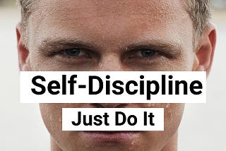 More Self-Discipline