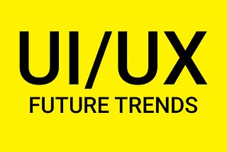 8 Leading UI and UX Trends to Dominate in 2021!