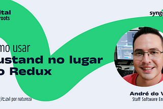 Como usar Zustand no lugar do Redux?