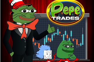 PepeTrades: Memes, Trades, & Frens -By Dr. Suess