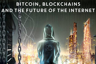 Cryptopia: Bitcoin, Blockchains and the Future of the Internet — Film Review