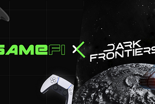 Upcoming IGO Project on GameFi Launchpad: Dark Frontiers — a DAO Open Virtual World