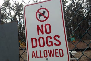 No Dogs Allowed