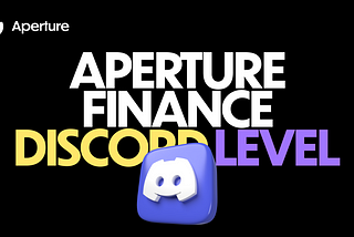 Aperture Finance Discord Level
