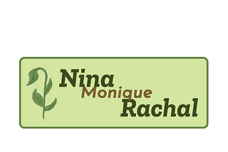 Green rounded rectangle with a growing plant and the words “Nina Monique Rachal” inside it.