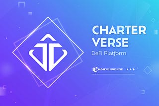 CHARTERVERSE Defi Platform