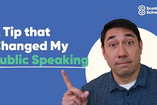 A Presentation Tip that Changed My Public Speaking