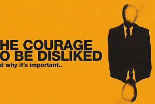 The importance of being disliked